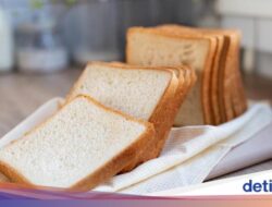 Ahli Gizi: Lebihterus Panjang Masa Penyimpanan Roti, Makin Tidak Sehat