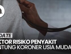 Penyakit Jantung Koroner Menimbulkan Kekhawatiran Ke Usia Muda, Apa Pemicunya?