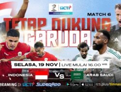 Pemutaran Online Laga Timnasional Indonesia vs Arab Saudi Ke RCTI+ SuperApp